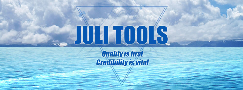 Xuzhou juli tools making co.,ltd._Well-known tool manufacturers